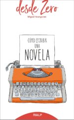 COMO ESCRIBIR UNA NOVELA