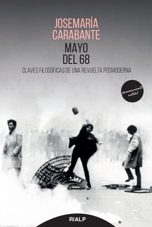 MAYO DEL 68 CLAVES FILOSOFICAS DE UNA REVUELTA POSMODERNA
