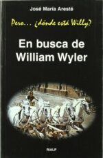 EN BUSCA DE WILLIAM WYLER