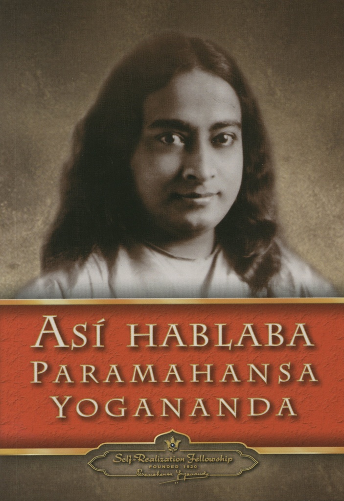 ASI HABLABA PARAMAHANSA YOGANANDA (N.E.)