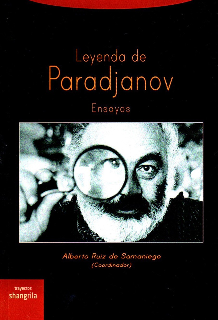 LEYENDA DE PARADJANOV