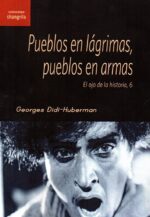 PUEBLOS EN LAGRIMAS PUEBLOS EN ARMAS