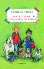 * BERTA Y BUHA, CUIDADORAS DE PERROS