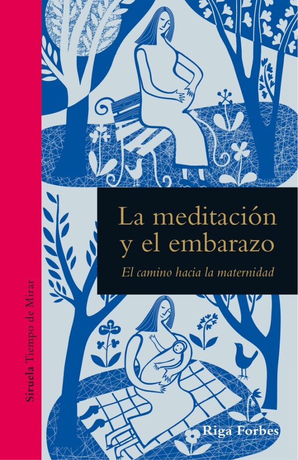 MEDITACION Y EL EMBARAZO LA