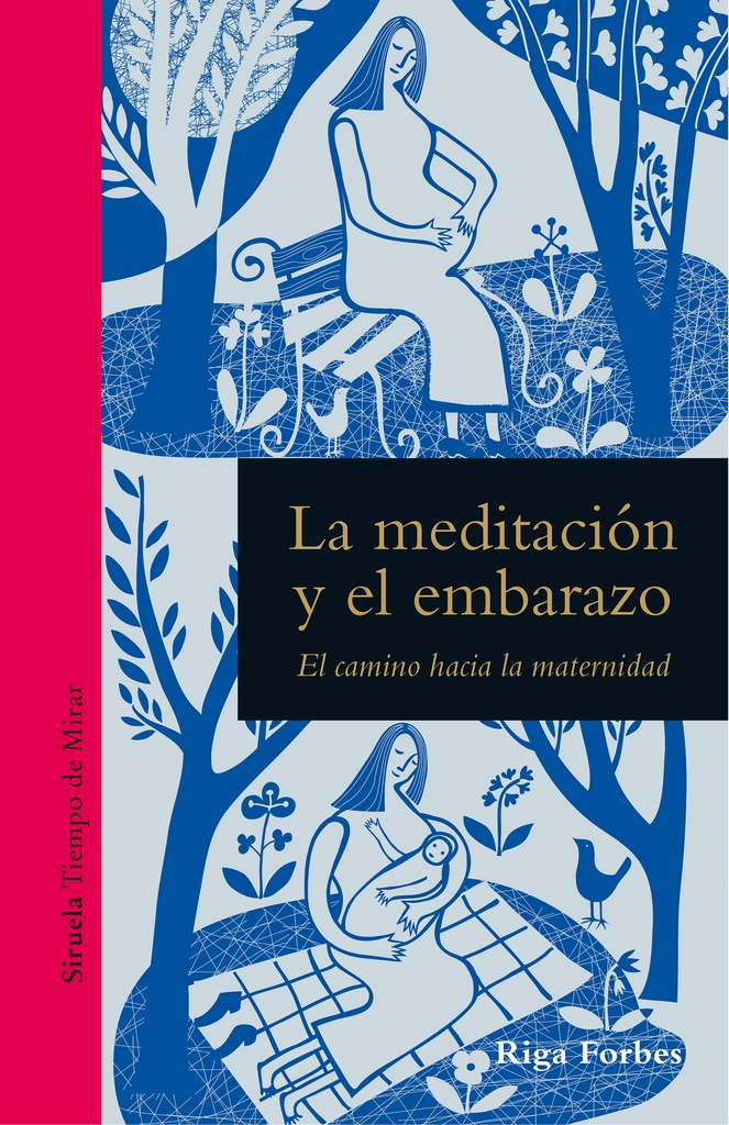 MEDITACION Y EL EMBARAZO LA