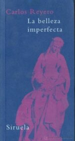 * BELLEZA IMPERFECTA, LA