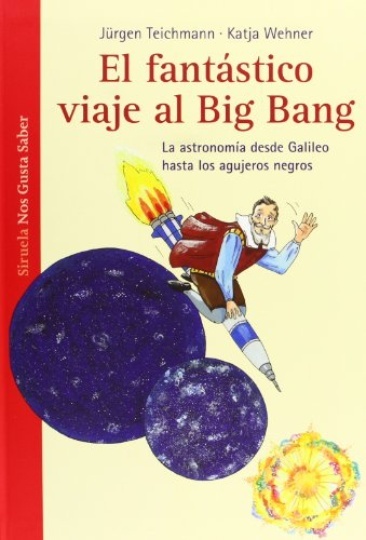 FANTASTICO VIAJE AL BIG BANG EL