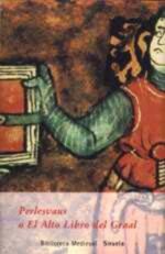 *F PERLESVAUS O EL ALTO LIBRO DEL GRAAL