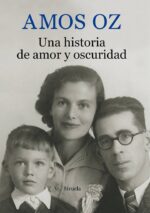 ** UNA HISTORIA DE AMOR Y OSCURIDAD (N.E.)
