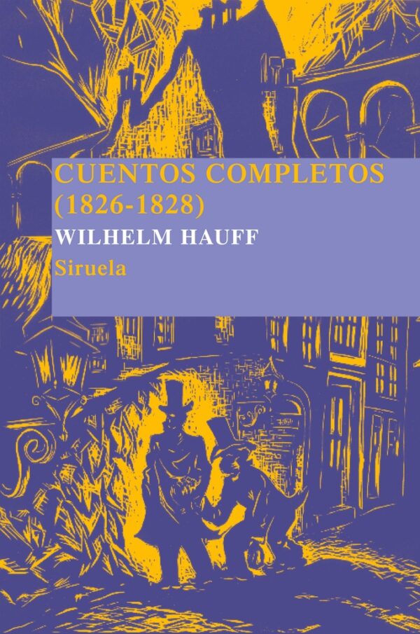CUENTOS COMPLETOS 1826 1828 WILHELM