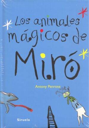 ANIMALES MAGICOS DE MIRO LOS