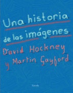** UNA HISTORIA DE LAS IMAGENES ( TD )
