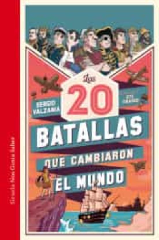 20 BATALLAS QUE CAMBIARON EL MUNDO LAS