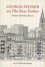 GEORGE STEINER EN THE NEW YORKER