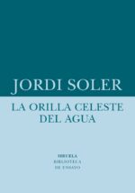 ORILLA CELESTE DEL AGUA LA