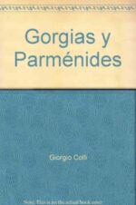 GORGIAS Y PARMENIDES (NUEVA EDICION)