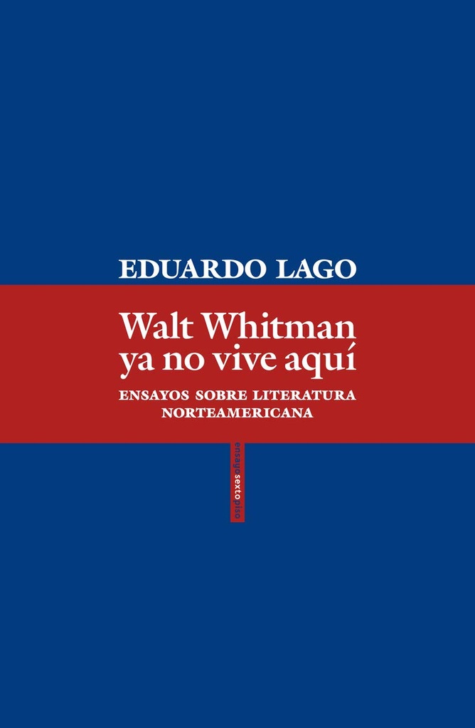 WALT WHITMAN YA NO VIVE AQUI