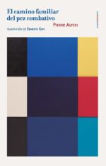CAMINO FAMILIAR DEL PEZ COMBATIVO EL