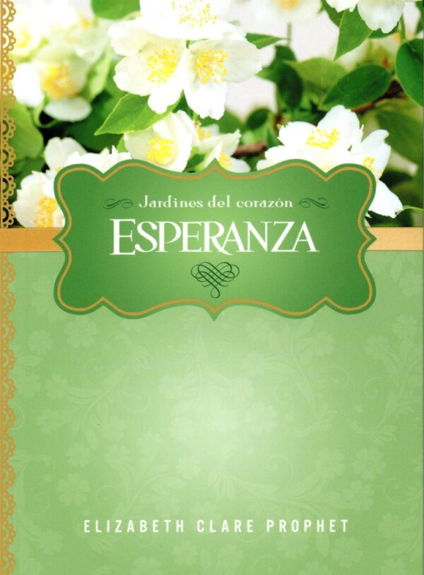 ESPERANZA - JARDINES DEL CORAZON