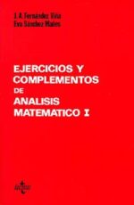 EJERCICIOS Y COMPLEMENTOS DE ANALISIS MATEMATICO I