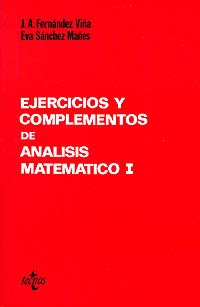 EJERCICIOS Y COMPLEMENTOS DE ANALISIS MATEMATICO I