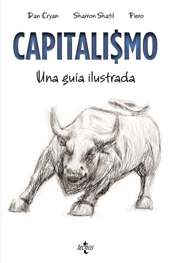CAPITALISMO UNA GUIA ILUSTRADA