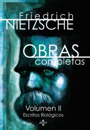 OBRAS COMPLETAS FRIEDRICH NIETZSCHE VOL II ESCRITOS FILOLOGICOS