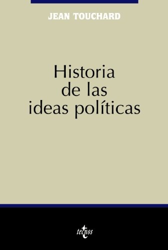 HISTORIA DE LAS IDEAS POLITICAS