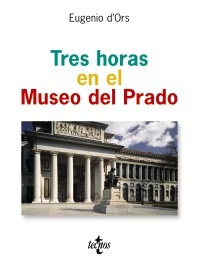 TRES HORAS EN EL MUSEO DEL PRADO