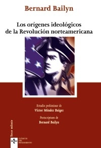 ORIGENES IDEOLOGICOS DE LA REVOLUCION NORTEAMERICANA LOS
