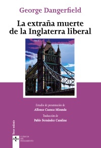 EXTRAÑA MUERTE DE LA INGLATERRA LIBERAL LA
