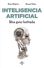 INTELIGENCIA ARTIFICIAL UNA GUIA ILUSTRADA