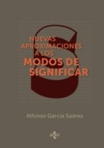 NUEVAS APROXIMACIONES A LOS MODOS DE SIGNIFICAR