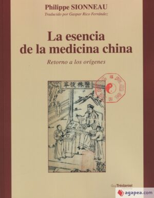 ESENCIA DE LA MEDICINA CHINA LA