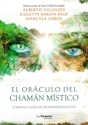 DEL CHAMAN MISTICO (LIBRO+CARTAS ) ORACULO