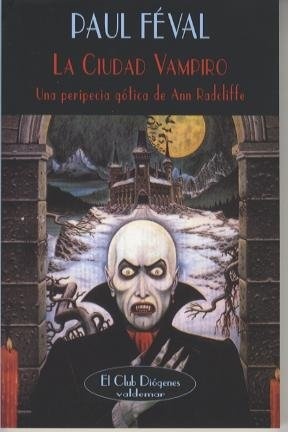 CIUDAD VAMPIRO, LA