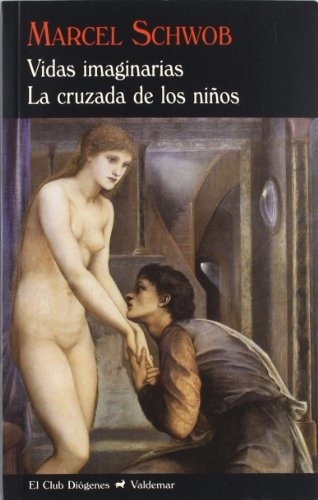 VIDAS IMAGINARIAS/ LA CRUZADA DE LOS NIÑOS