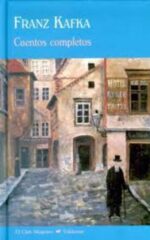 CUENTOS COMPLETOS DE FRANZ KAFKA
