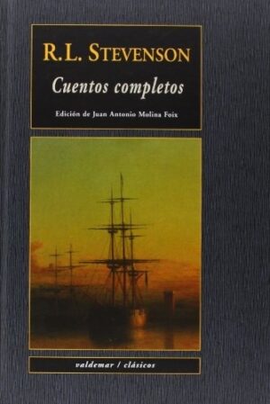 CUENTOS COMPLETOS DE ROBERT LOUIS STEVENSON