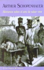 AFORISMOS SOBRE EL ARTE DE SABER VIVIR