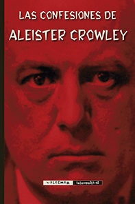 CONFESIONES DE ALEISTER CROWLEY LAS
