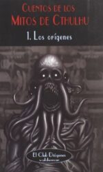 ** CUENTOS DE LOS MITOS DE CTHULHU 1