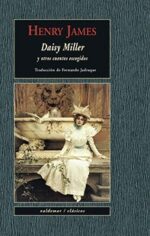 DAISY MILLER Y OTROS CUENTOS ESCOGIDOS