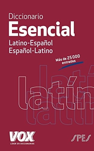 ** DICCIONARIO VOX ESENCIAL LATINO ESPAÑOL - ESPAÑOL LATINO