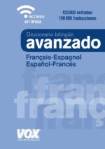 DICCIONARIO BILINGUE AVANZADO FRANCAIS ESPAGNOL - ESPAÑOL FRANCES