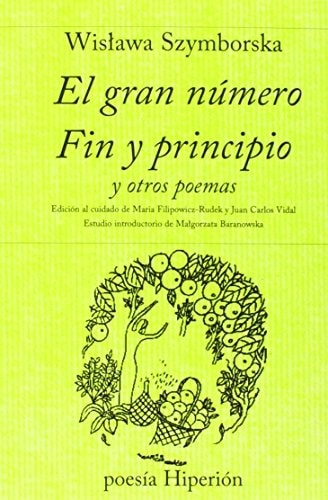 EL GRAN NUMERO: FIN Y PRINCIPIO Y OTROS POEMAS