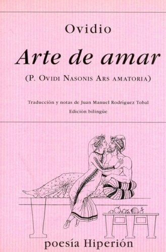 ARTE DE AMAR ( P. OVIDIS NASONIS ARS AMATORIA )