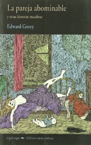 PAREJA ABOMINABLE Y OTRAS HISTORIAS MACABRAS LA