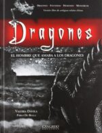 DRAGONES: EL HOMBRE QUE AMABA A LOS DRAGONES