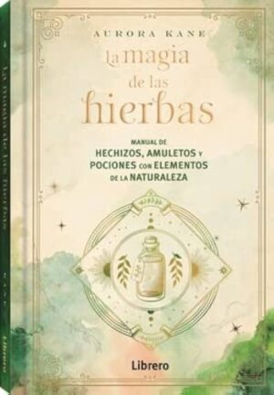 MAGIA DE LAS HIERBAS LA